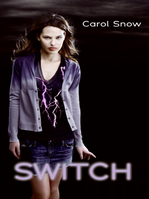Title details for Switch by Carol Snow - Available